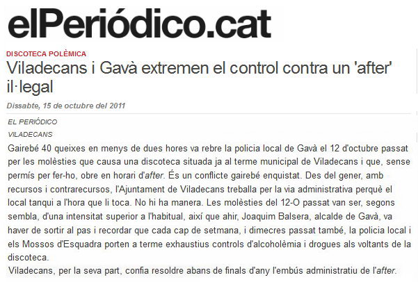 Noticia publicada en el diario EL PERI�DICO sobre la actuaci�n que la Polic�a Local de Gav� llevar� a cabo en Gav� Mar para acabar con el incivismo de algunos clientes del afterhour ubicado en el litoral de Viladecans (14 Octubre 2011)
